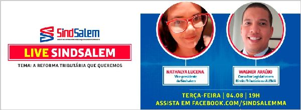 A Reforma Tributária que queremos; assista na terça (04)